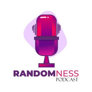 RANDOMNESS PODCAST