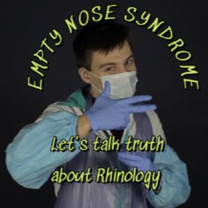 EMPTY NOSE SYNDROME - Turbinate Reduction: New Era "Lobotomy"