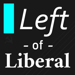 Left of Liberal