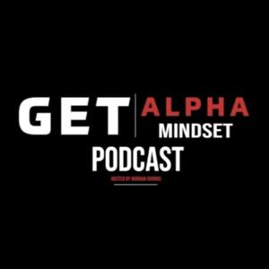 The GetAlpha Mindset