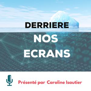 Derrière nos Ecrans