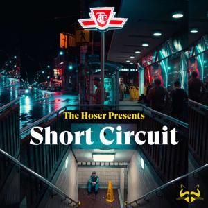 The Hoser Presents: Short Circuit