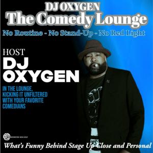 DJ Oxygen The Comedy Lounge