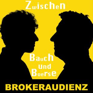 Zwischen Bauch und Börse - die Brokeraudienz