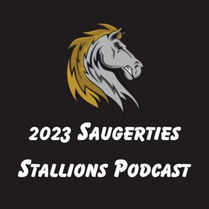 2023 Saugerties Stallions Podcast
