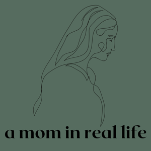 A Mom in Real Life
