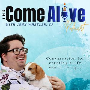 The Come Alive Podcast