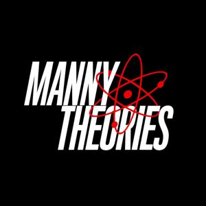 Manny Theories