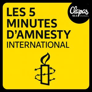 Les 5 minutes d'Amnesty International