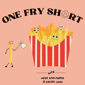 One Fry Short