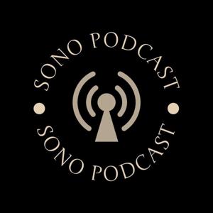 SONO podcast
