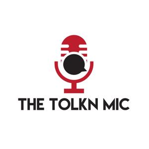 The Tolkn Mic