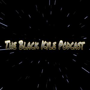 The Black Kyle Podcast
