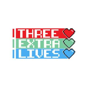 Three Extra Lives