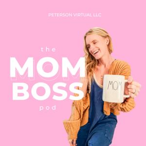 the mom boss pod