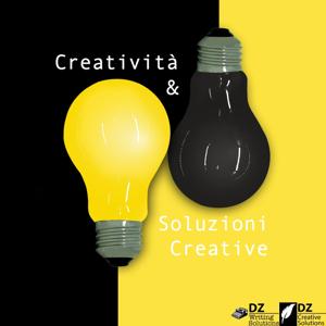 Creatività e Soluzioni Creative: il Podcast!