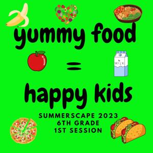 Yummy Food = Happy Kids