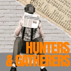 Hunters & Gatherers