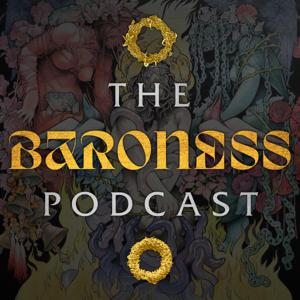 The Baroness Podcast
