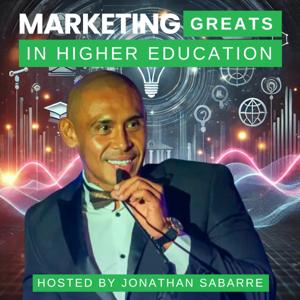 'Marketing Greats in Higher Education' with Jonathan Sabarre