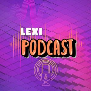 Lexi Podcast eps.1