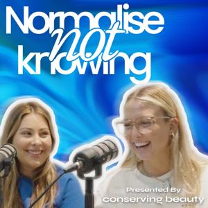 Normalise Not Knowing