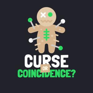 Curse or Coincidence?