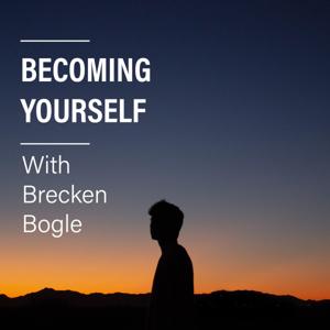Becoming Yourself with Brecken Bogle