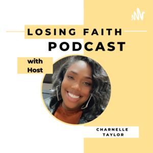 Losing Faith Podcast