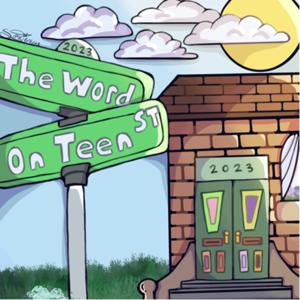 The Word On Teen Street
