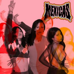 MEXICAS