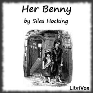 Her Benny by Silas Hocking (1850 - 1935)