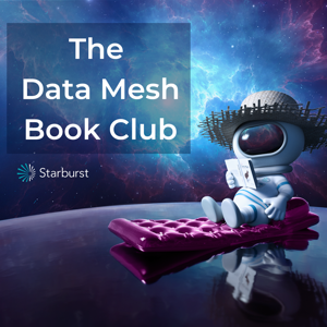 The Data Mesh Book Club, Podcast Edition
