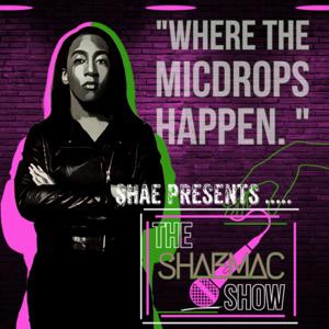 The ShaeMac Show