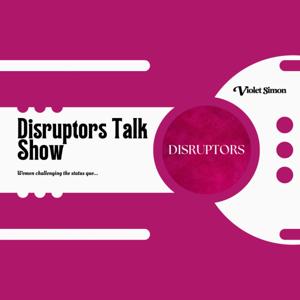Disruptors Talk Show