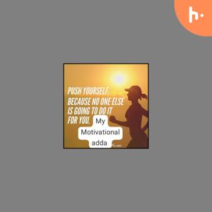 My Motivational adda https://files.hubhopper.com/studio-assets/images/default-podcaster-images/8.png