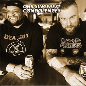 Our Sincerest Condolences