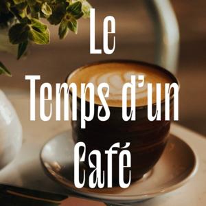Le Temps d’un Café - Selja