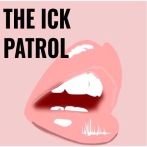 The Ick Patrol