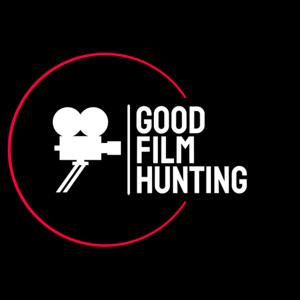 Good Film Hunting