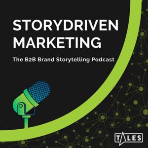 Storydriven Marketing: The B2B brand storytelling podcast