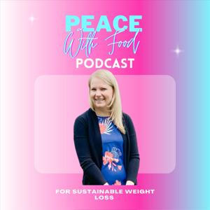 Peace With Food For Sustainable Weight Loss