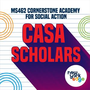 CASA Scholars - MS462 Cornerstone Academy for Social Action