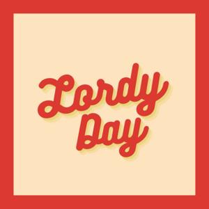 Lordy Day