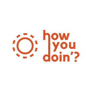 How You Doin'?