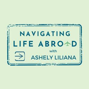 Navigating Life Abroad