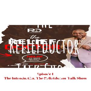 The Reliefdoctor Talk Show
