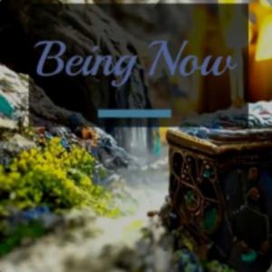 The Being Now Podcast