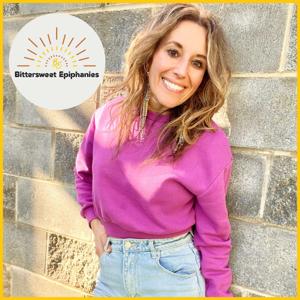 Bittersweet Epiphanies