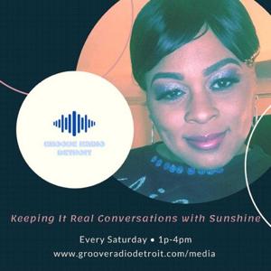Keepin' It Real Conversations With Sunshine